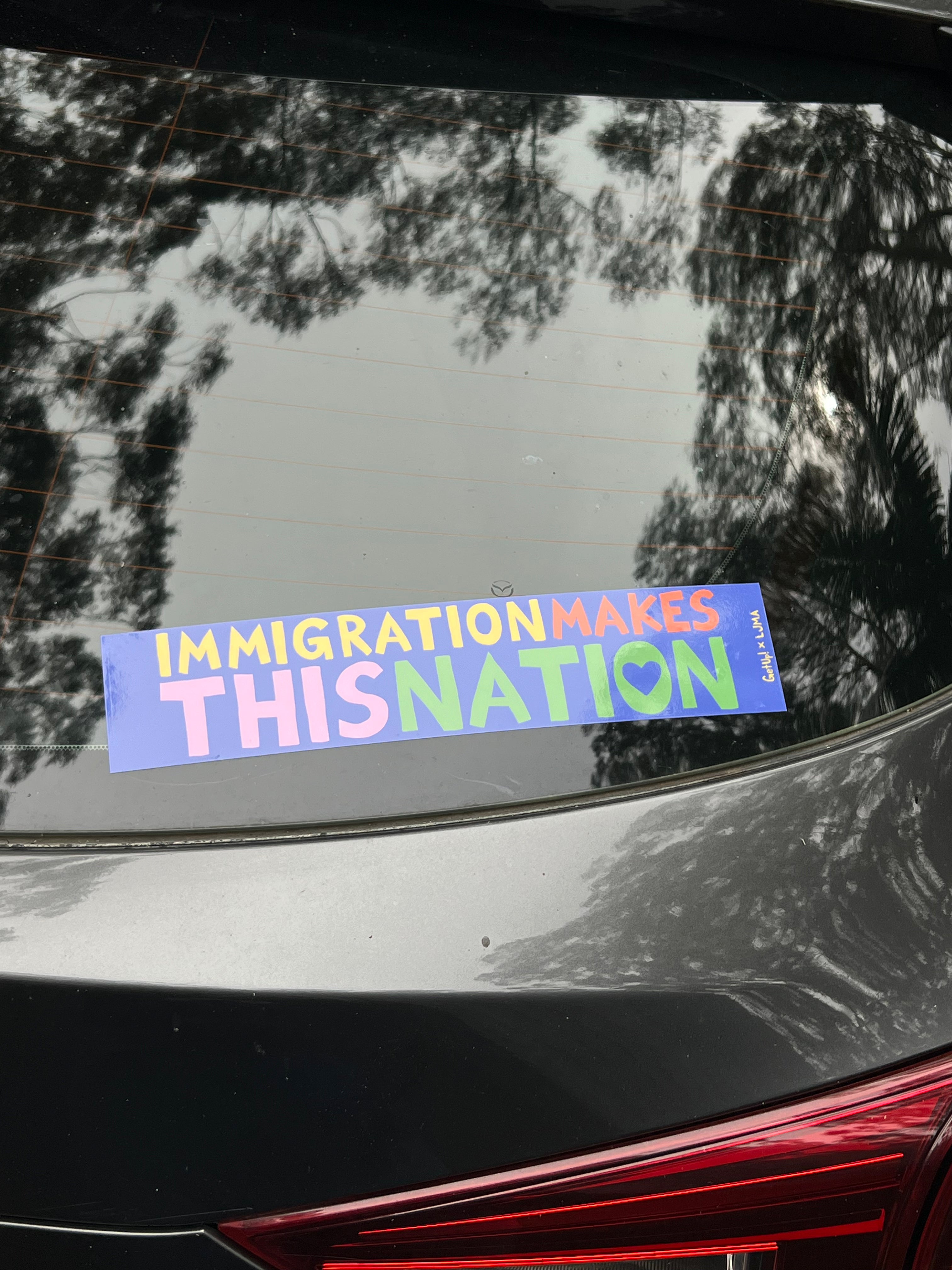 Immigration Makes This Nation Bumper Sticker